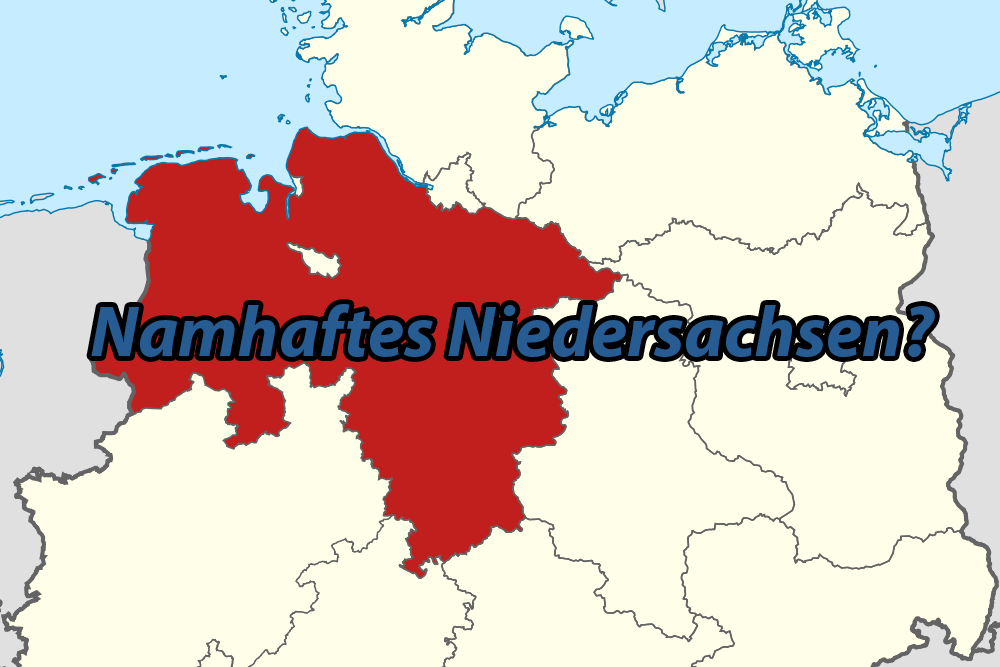 Namhaftes Niedersachsen